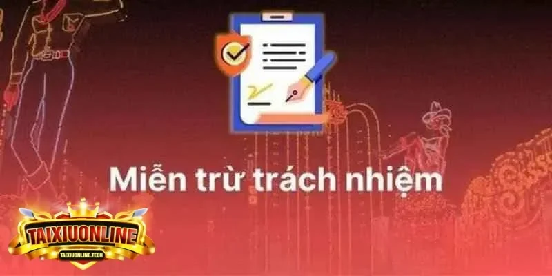 Miễn trừ trách nhiệm Miễn trừ trách nhiệm